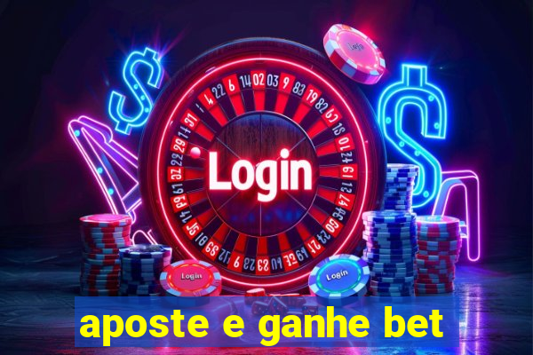 aposte e ganhe bet