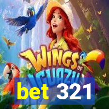 bet 321