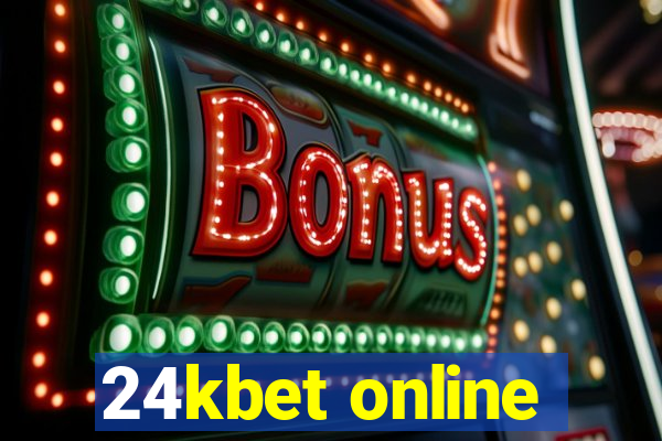 24kbet online