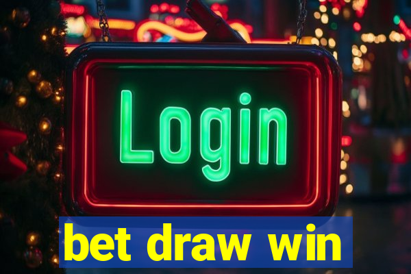 bet draw win