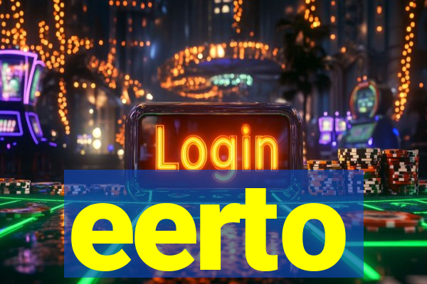 eerto