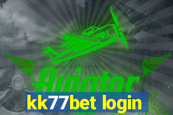 kk77bet login