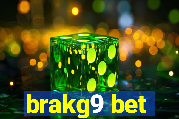 brakg9 bet