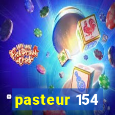 pasteur 154