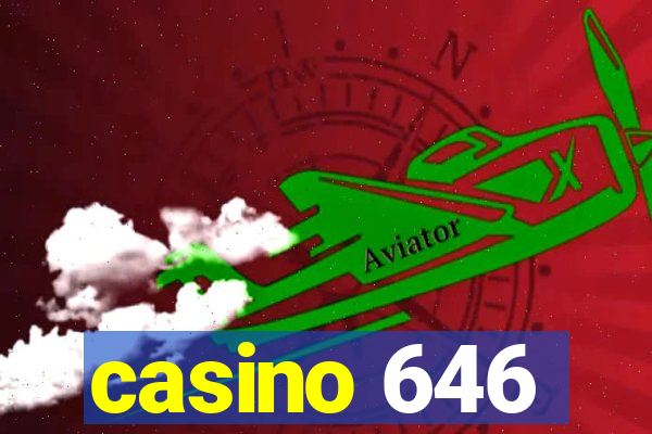 casino 646