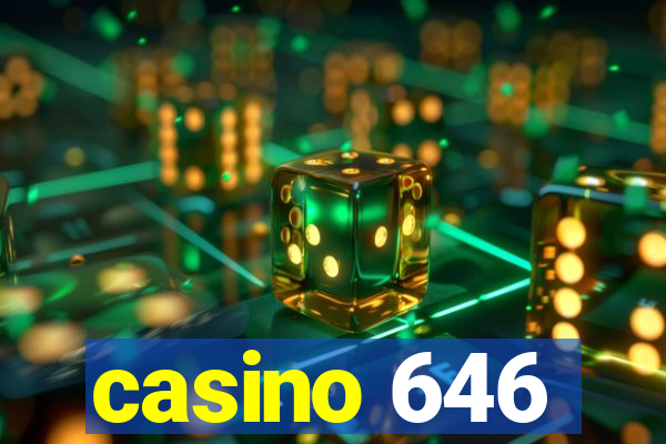 casino 646