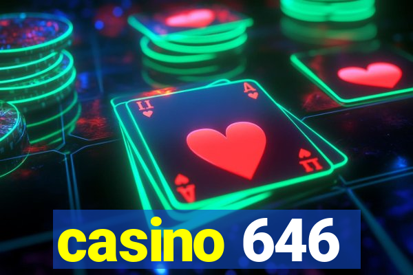 casino 646