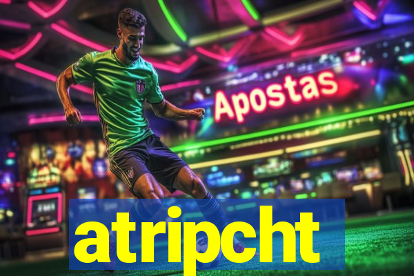 atripcht