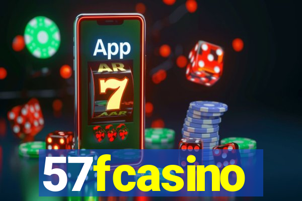 57fcasino