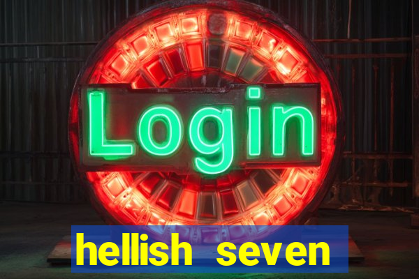 hellish seven deluxe slot online