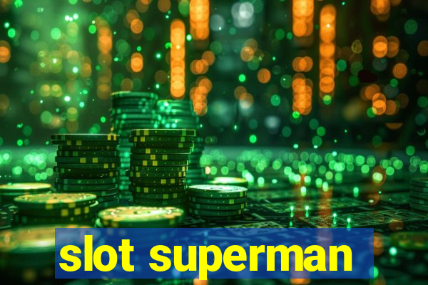 slot superman