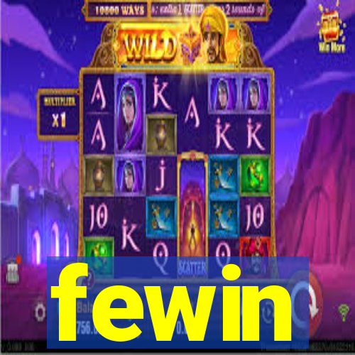 fewin