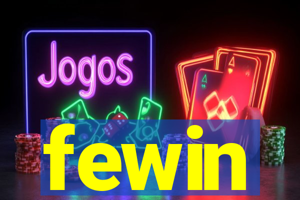 fewin