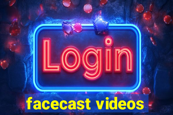 facecast videos