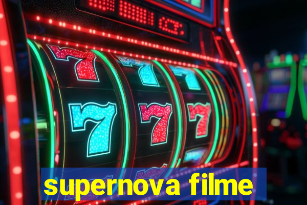 supernova filme