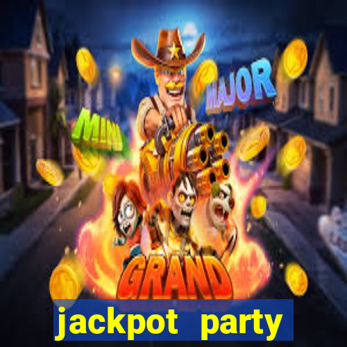 jackpot party casino game