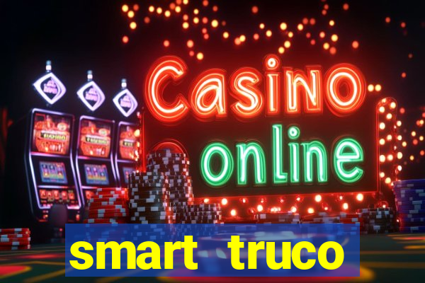 smart truco paulista lg