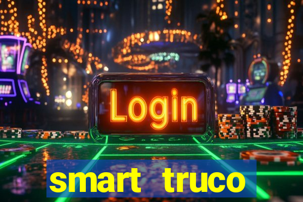 smart truco paulista lg