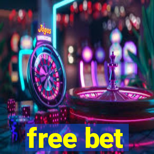 free bet