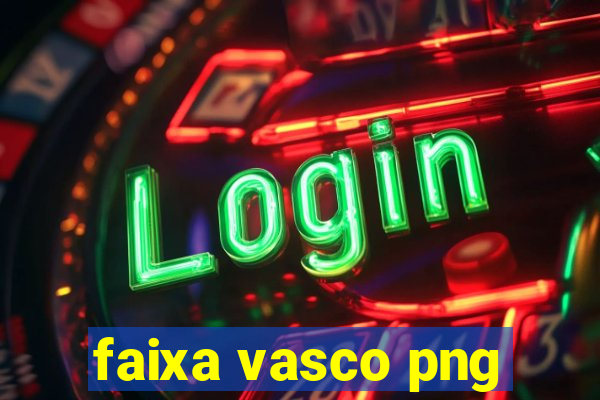 faixa vasco png