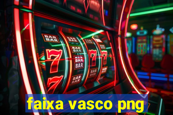 faixa vasco png