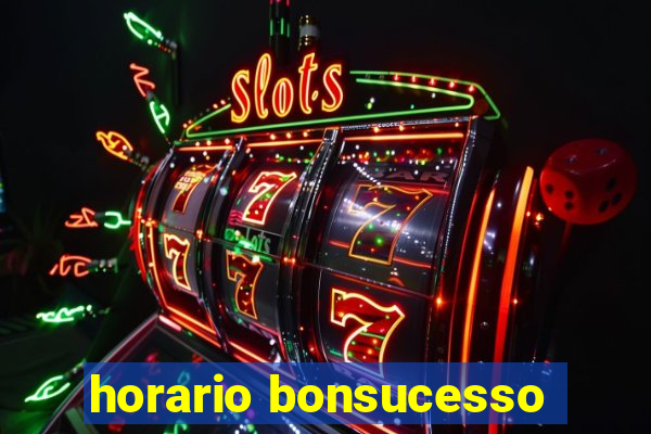 horario bonsucesso