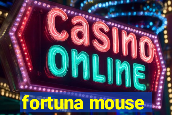 fortuna mouse