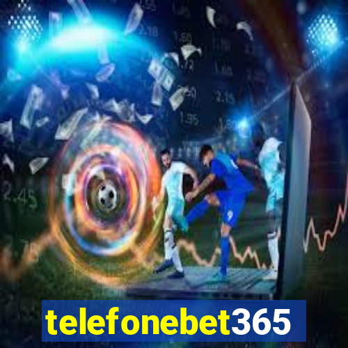 telefonebet365