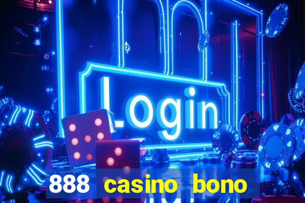 888 casino bono sin depósito