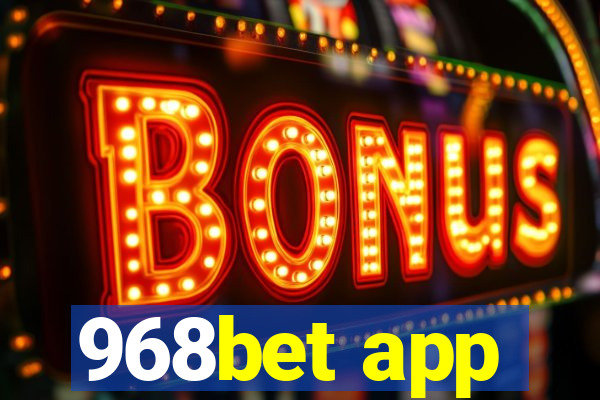 968bet app