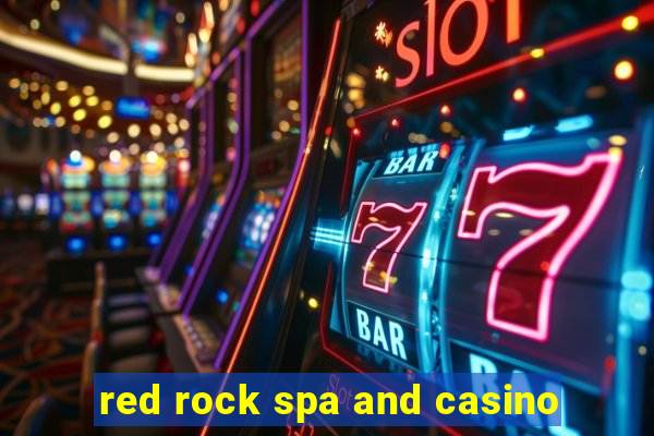 red rock spa and casino