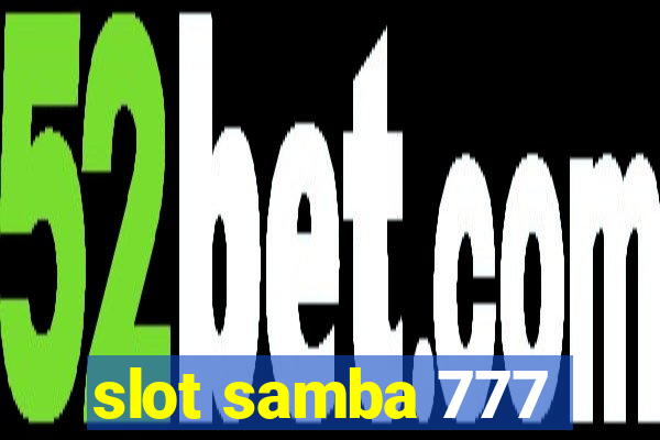 slot samba 777