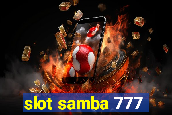 slot samba 777