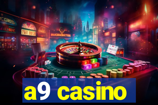 a9 casino