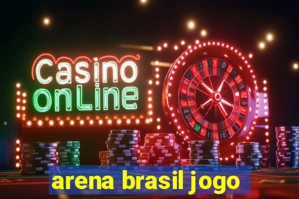 arena brasil jogo