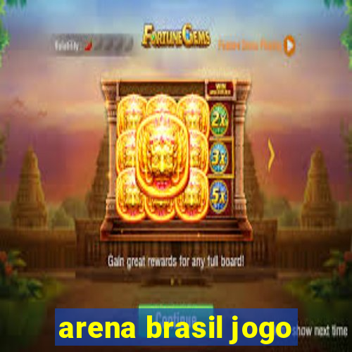 arena brasil jogo