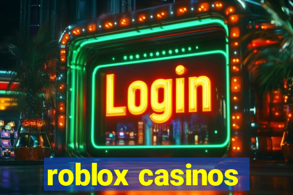 roblox casinos