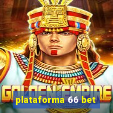 plataforma 66 bet