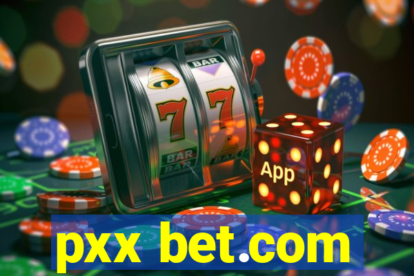 pxx bet.com