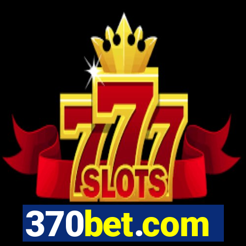 370bet.com