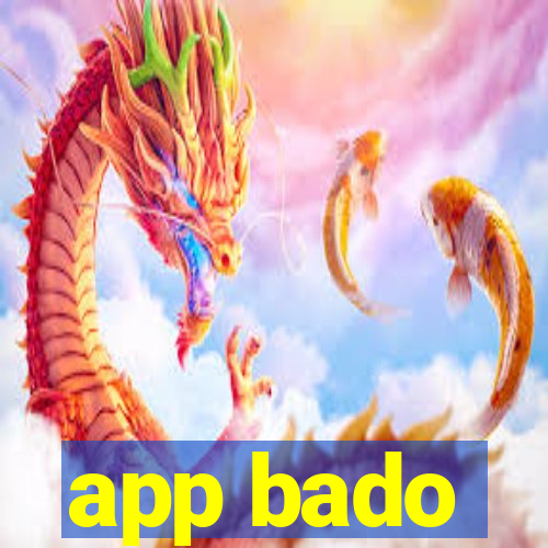 app bado