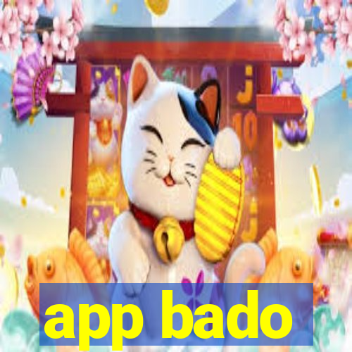 app bado