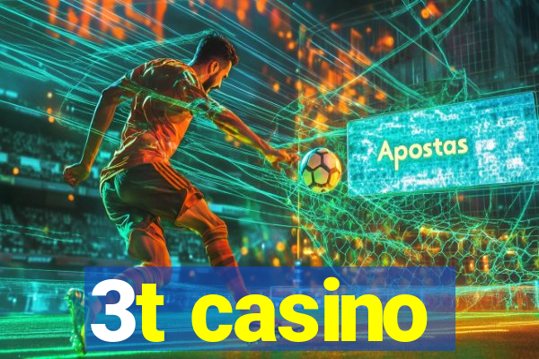 3t casino