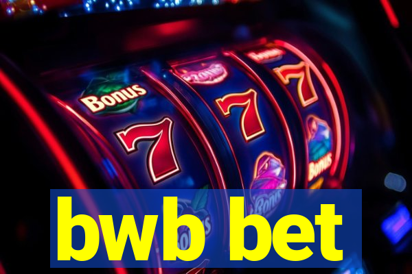 bwb bet