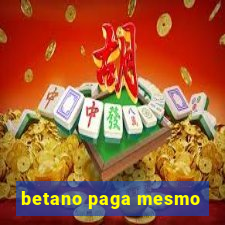 betano paga mesmo