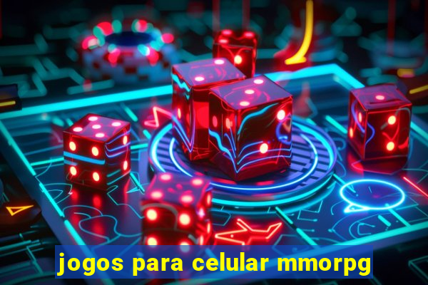 jogos para celular mmorpg