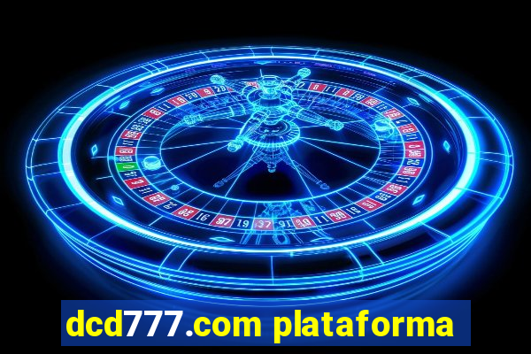 dcd777.com plataforma