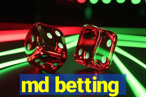 md betting