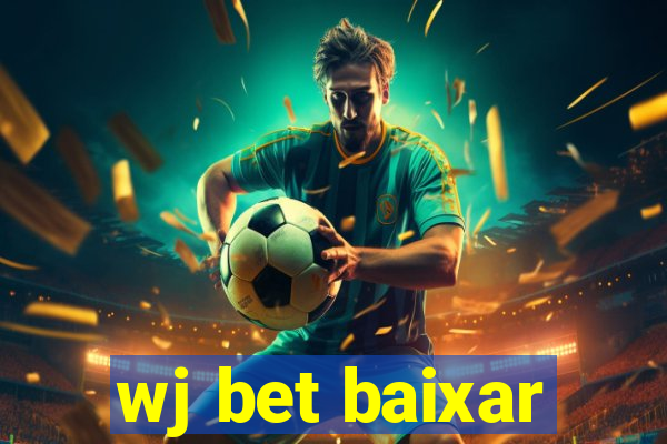 wj bet baixar