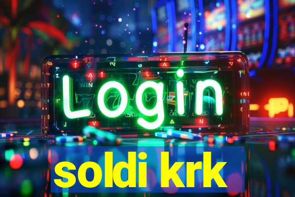 soldi krk